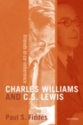 Image for Charles Williams and C.S. Lewis  : friends in co-inherence