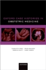 Image for Oxford Case Histories in Obstetric Medicine
