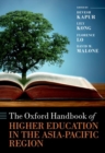 Image for The Oxford handbook of higher education in the Asia-Pacific region