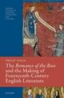Image for The Romance of the Rose and the Making of Fourteenth-Century English Literature