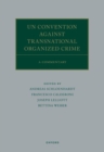 Image for UN Convention Against Transnational Organized Crime  : a commentary