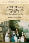 Image for A polite and commercial people  : England 1727-1783