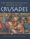 Image for The Oxford Illustrated History of the Crusades