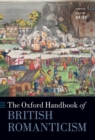 Image for The Oxford handbook of British Romanticism