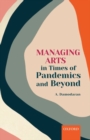 Image for Managing Arts in Times of Pandemics and Beyond