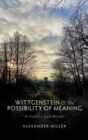 Image for Wittgenstein and the Possibility of Meaning