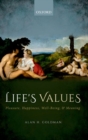Image for Life&#39;s values  : pleasure, happiness, well-being, and meaning