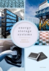Image for Energy storage systems  : system design and storage technologies