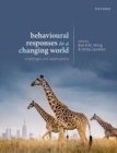 Image for Behavioural Responses to a Changing World