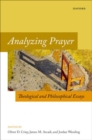 Image for Analyzing prayer  : theological and philosophical essays
