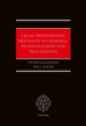 Image for Legal Professional Privilege in Criminal Investigations and Proceedings