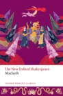 Image for Macbeth  : The new Oxford Shakespeare