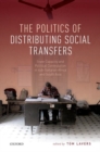 Image for The Politics of Distributing Social Transfers