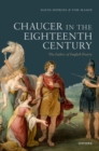 Image for Chaucer in the eighteenth century  : the father of English poetry