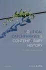Image for Political catchphrases and contemporary history  : a critique of new normals