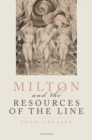 Image for Milton and the resources of the line
