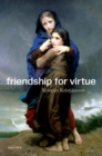 Image for Friendship for Virtue