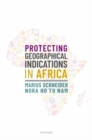 Image for Protecting Geographical Indications in Africa