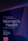 Image for A life course approach to women&#39;s health