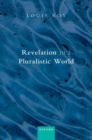 Image for Revelation in a Pluralistic World