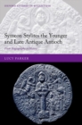 Image for Symeon stylites the younger and late antique Antioch  : from hagiography to history