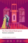 Image for Romeo and Juliet  : the new Oxford Shakespeare