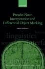Image for Pseudo-noun incorporation and differential object marking