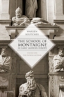 Image for The school of Montaigne in early modern EuropeVolume one,: The patron author