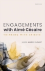 Image for Engagements with Aime Cesaire