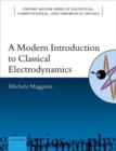Image for A Modern Introduction to Classical Electrodynamics
