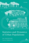 Image for Statistics and dynamics of urban populations  : empirical results and theoretical approaches