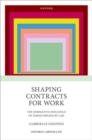 Image for Shaping contracts for work  : the normative influence of terms implied by law