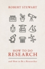 Image for How to do research  : and how to be a researcher