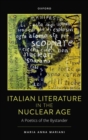 Image for Italian literature in the nuclear age  : a poetics of the bystander