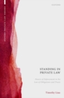 Image for Standing in private law  : powers of enforcement in the law of obligations and trusts