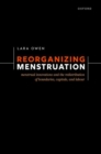 Image for Reorganizing Menstruation