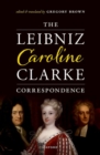 Image for The Leibniz-Caroline-Clarke correspondence