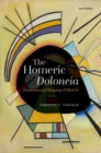 Image for The Homeric Doloneia : Evolution and Shaping of Iliad 10