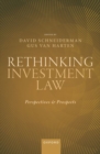 Image for Rethinking investment law  : perspectives and prospects