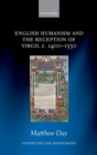 Image for English humanism and the reception of Virgil c. 1400-1550