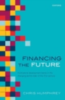 Image for Financing the future  : multilateral development banks in the changing world order of the 21st century