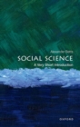 Image for Social Science: A Very Short Introduction