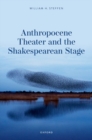 Image for Anthropocene theater and the Shakespearean stage