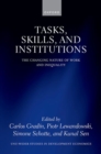 Image for Tasks, skills, and institutions  : the changing nature of work and inequality