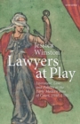 Image for Lawyers at play  : literature, law, and politics at the early modern Inns of Court, 1558-1581