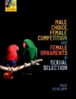 Image for Male choice, female competition, and female ornaments in sexual selection