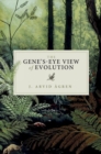 Image for The gene&#39;s-eye view of evolution