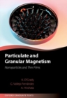 Image for Particulate and granular magnetism  : nanoparticles and thin films