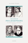 Image for Women Philosophers in Nineteenth-Century Britain