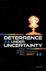 Image for Deterrence under Uncertainty: